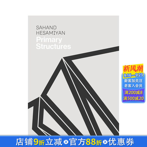【预售】Sahand Hesamiyan: Primary Structures，萨罕德-赫萨米扬：原始结构 正版进口书