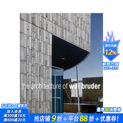 【预售】威尔·布鲁德的建筑哲学 The Architecture of Will Bruder 原版英文建筑设计 正版进口书