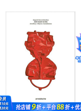 【预售】德加尼特?斯特恩?肖肯：何为一 —— 珠宝 / 器物 / 装置艺术 Deganit Stern Schocken原版英文艺术画册画集 正版进口书