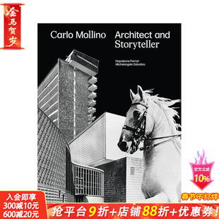 【预售】卡罗·莫里诺:建筑师与说书人 Carlo Mollino: Architect and Storyteller 原版英文建筑设计 正版进口书