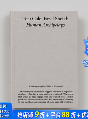 【预售】法扎尔·谢赫与特朱·科尔：人类群岛 Fazal Sheikh & Teju Cole: Human Archipelago 原版英文摄影作品集 正版进口书