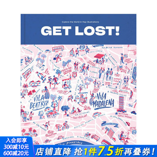 GET the 预售 迷路：城市图鉴中探索世界 进口书籍画册 善优 Illustrations LOST 英文原版 World Explore 出版 Map