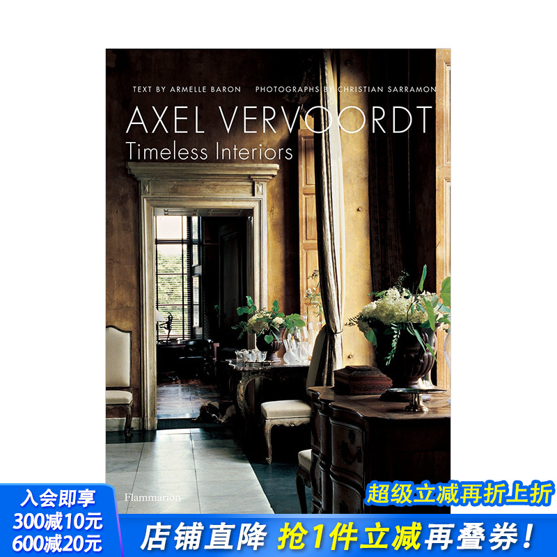 【预售】Axel Vervoordt维伍德：永恒的室内Timeless Interiors 装修装潢室内设计指南 英文原版进口