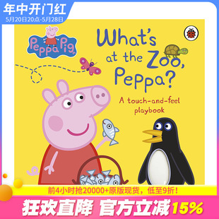 预售 进口童书 英文儿童趣味 Peppa 原版 Peppa? 触摸式 操作手册 Pig 小猪佩奇：动物园里有什么 Zoo What The