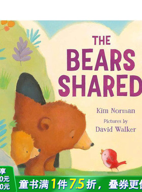 【预售】熊的分享 The Bears Shared 英文儿童插画故事绘本 进口童书