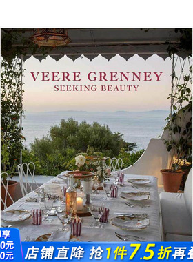 【预售】英国室内设计师Veere Grenney：寻找美 Veere Grenney Home: Seeking Beauty 原版英文室内设计装饰 正版进口书