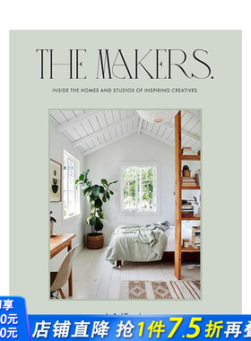 【预售】创作者：走进灵感创意者的空间 Inside the homes and studios of inspiring creatives英文室内设计装饰 正版进口书