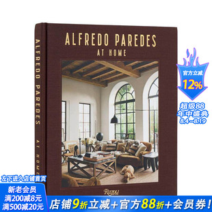 【预售】走进设计师Alfredo Paredes的家 Alfredo Paredes at Home 原版英文设计 正版进口书