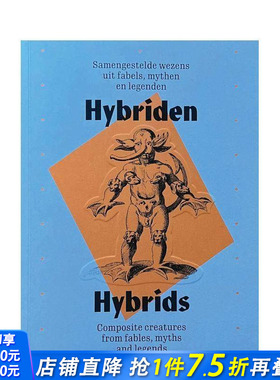 【预售】混生物：寓言、神话与传说中的复合生物 Hybrids 原版英文艺术画册画集 正版进口书