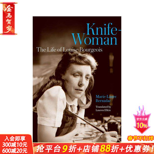 【预售】路易丝·布尔乔亚的生命史诗 Knife-Woman : The Life of Louise Bourgeois 原版英文艺术画册画集 正版进口书