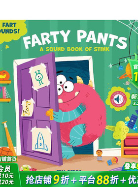 【现货】【发声书】屁屁裤：小怪兽的臭臭书 聆听10种屁声 Farty Pants: A Stinky Book of Monsters 英文儿童趣味互动书