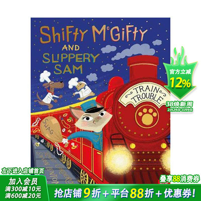 【预售】强强和盗盗：火车故障（精装） Shifty McGifty and Slippery Sam: Train Trouble 原版英文儿童绘本 艺术插画 进口图书