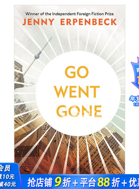 【现货】Go, Went, Gone继续的 离开的 死去的 Jenny Erpenbeck 小说