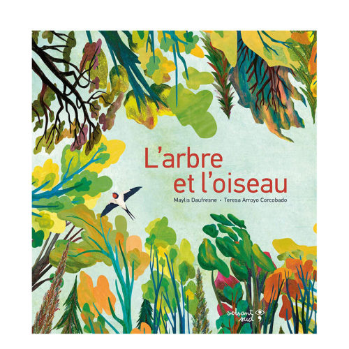 【现货】法文原版 树和鸟L’arbre et l’oiseau 法文艺术绘本 正版进口图书画册 善优图书