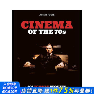 原版 70年代 Cinema 部标志性电影 the Movies 英文生活 Iconic 电影：101 101 70s 进口图书 正版 预售