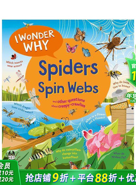 【现货】我想知道为什么蜘蛛会织网 I Wonder Why Spiders Spin Webs 英文儿童插画科普绘本 进口童书