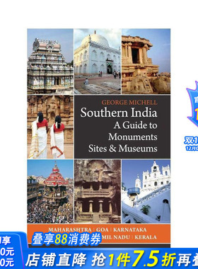 【预售】南印度：古迹、遗址与博物馆指南 Southern India : A Guide to Monuments Sites & Museums 原版英文旅行 正版进口书