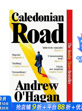 【预售】【布克奖入围作家Andrew O’Hagan】卡利多尼亚路（平装） Caledonian Road 原版英文文学小说 正版进口书