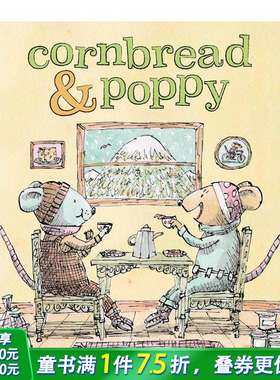 【预售】面包鼠与波波鼠 【Cornbread & Poppy】Cornbread & Poppy 英文儿童初级桥梁章节书 英语阅读拓展