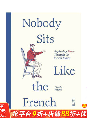 【预售】法兰西的坐姿哲学 Nobody Sits Like the French 原版英文旅行 正版进口书