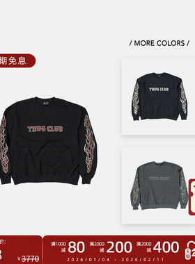 【尊享特惠】THUG CLUB 韩国先锋品牌 25FW 街头硬核火焰圆领卫衣