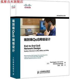 端到端QoS网络设计 社 人民邮电出版 Hattingh 正版 书 著 Tim 美 宋辉 Szigeti 田敏 Christina