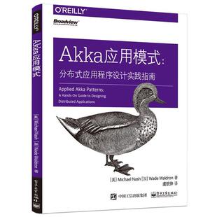 Michael 虞航仲 正版 Nash 迈克尔·纳什 Akka应用模式 译 著 加 电子工业出版 Wade 美 Waldron 书 社 韦德·沃尔德龙