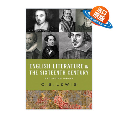 英文原版 English Literature in the Sixteenth Century 牛津英国文学史16世纪卷 精装 CS刘易斯 英文版 进口英语原版书籍