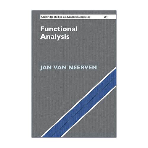 英文原版 Functional Analysis 泛函分析 剑桥高等数学研究系列 Jan van Neerven 英文版 进口英语原版书籍