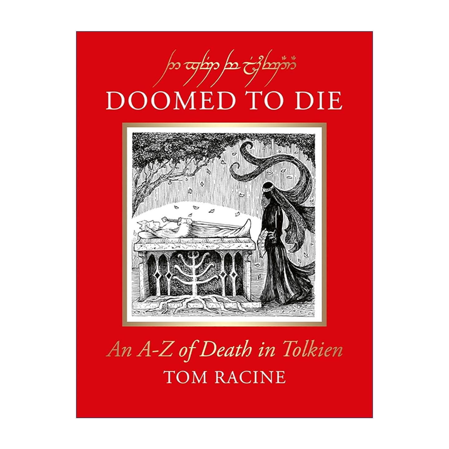 英文原版 Doomed to Die 注定要死 托尔金作品中死亡的A-Z 黑色幽默精装插画集 英文版 进口英语原版书籍