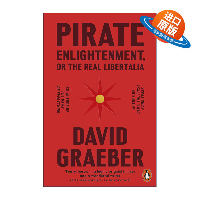英文原版 Pirate Enlightenment or the Real Libertalia 海盗启蒙 或真正的自由主义 大卫·格雷伯 英文版 进口英语原版书籍