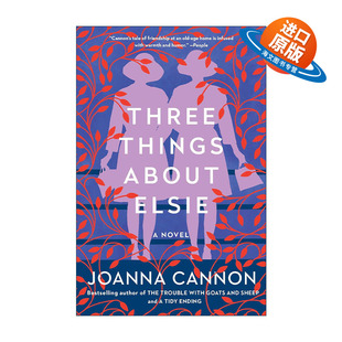 英文原版 Three Things About Elsie 爱 洋葱和惠特比 乔安娜·坎农 英文版 进口英语原版书籍