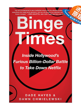 英文原版 Binge Times 刷剧时代 好莱坞耗资10亿美元扳倒Netflix的恶战 英文版 进口英语原版书籍