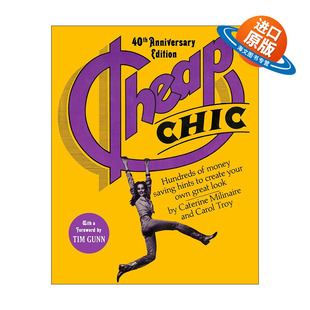 英文原版 Cheap Chic 低价时髦 省钱时尚经典指南 服饰创意 购物技巧 Caterine Milinaire 英文版 进口英语原版书籍