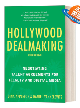 英文原版 Hollywood Dealmaking 好莱坞怎样谈生意 电影 电视及新媒体的谈判技巧与合同模板 第3版 英文版 进口英语原版书籍