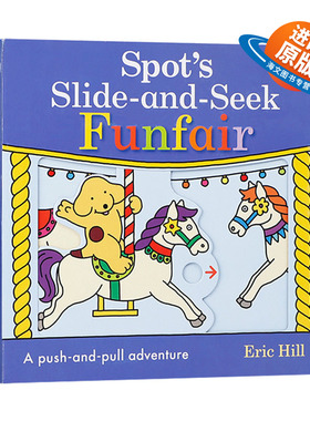 英文原版 Spot's Slide and Seek Funfair 游乐场 找找书 亲子互动共读早教书抽拉机关书 英文版 进口英语原版书籍