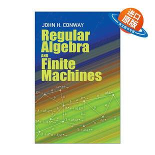英文版 书籍 and 正则代数与有限机 普林斯顿大学数学教授 Machines Algebra Finite 进口英语原版 英文原版 约翰·康威 Regular