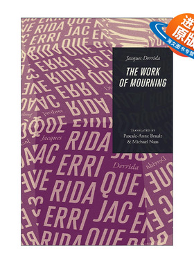 英文原版 The Work of Mourning 悼词集 哲学 Jacques Derrida雅克·德里达 英文版 进口英语原版书籍