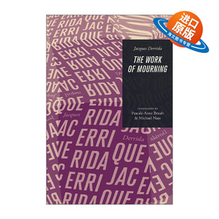 英文原版 The Work of Mourning 悼词集 哲学 Jacques Derrida雅克·德里达 英文版 进口英语原版书籍