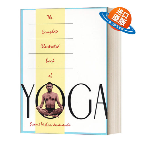 英文原版 The Complete Illustrated Book of Yoga 瑜伽完整图解 Vishnu Swami Devananda 英文版 进口英语原版书籍