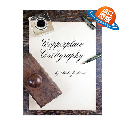 英文原版 Copperplate Calligraphy 铜版印刷体书法 设计艺术 Dick Jackson 英文版 进口英语原版书籍