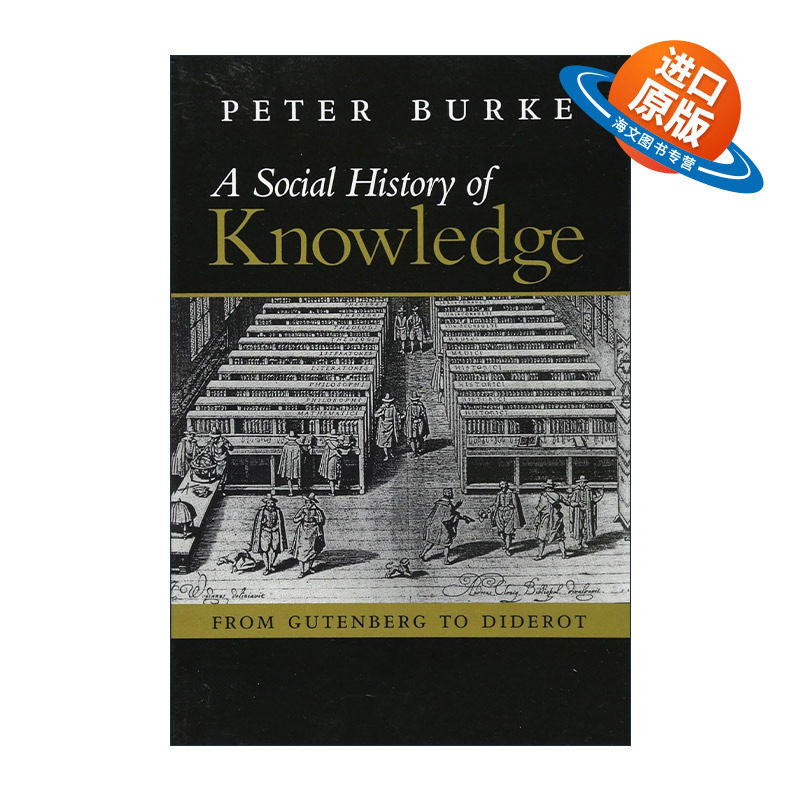 英文原版 Social History of Knowledge 知识社会史 从古腾堡到狄德 剑桥大学教授彼得·伯克 英文版 进口英语原版书籍