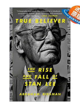 英文原版 True Believer 漫威先生 斯坦·李的传奇人生 传记 Abraham Riesman 英文版 进口英语原版书籍