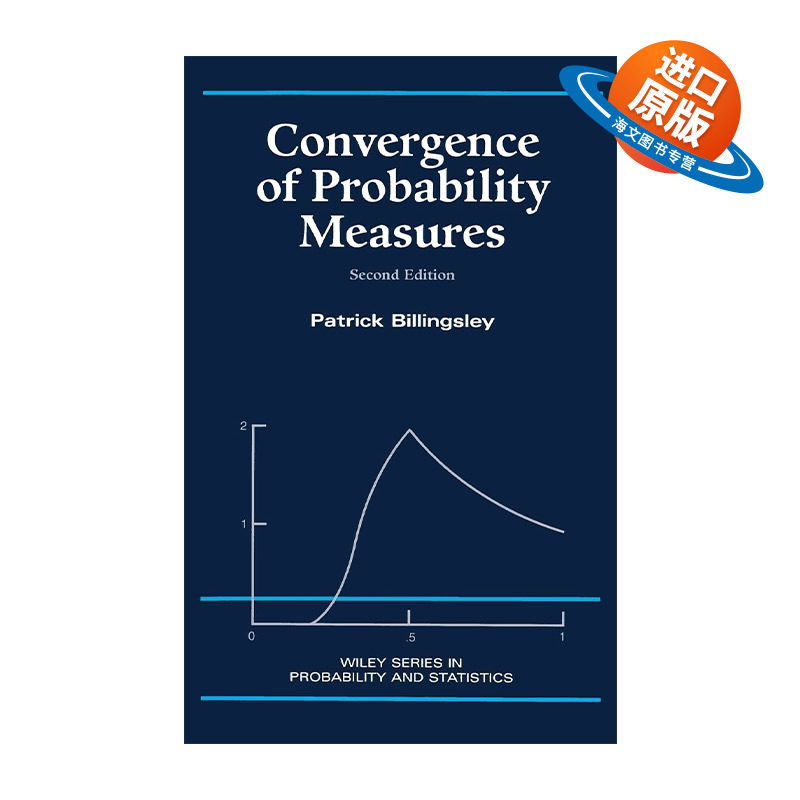 英文原版 Convergence of Probability Measures 概率测度的收敛性 精装第2版 芝加哥大学教授Patrick Billingsley 进口英语书籍