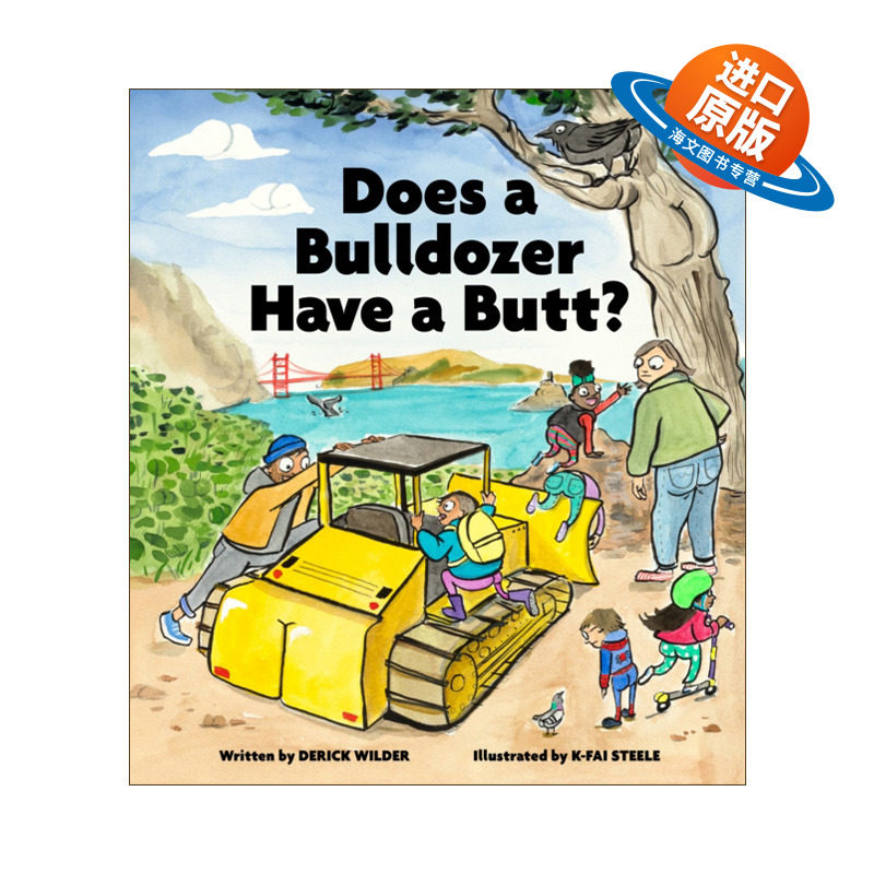 英文原版 Does a Bulldozer Have a Butt? 推土机有屁股吗？ 精装绘本 英文版 进口英语原版书籍
