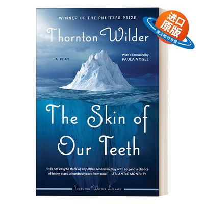 英文原版 The Skin of Our Teeth 九死一生 桑顿 怀尔德 普利策戏剧奖 英文版 进口英语原版书籍