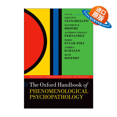 英文原版 The Oxford Handbook of Phenomenological Psychopathology 牛津现象学精神病理学手册 英文版 进口英语原版书籍