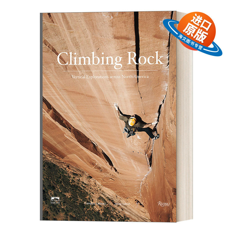 英文原版 Climbing Rock 攀岩 北美垂直探索 精装攀岩视觉摄影艺术照片 攀岩爱好者收藏读物 画册 Jesse Lynch 进口英语原版书籍
