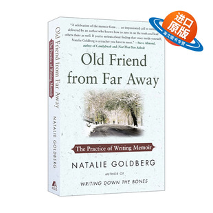 英文版 书籍 from 有朋自远方来 写作技巧 Away Friend Far 进口英语原版 英文原版 娜塔莉戈德堡写作回忆录 Old