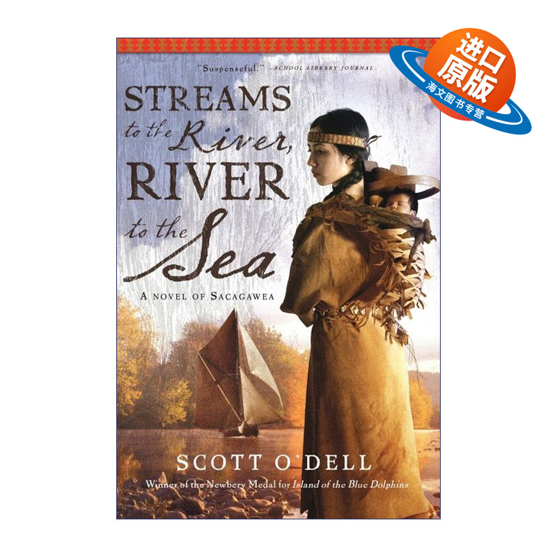 英文原版 Streams to the River  River to the Sea 野花的脚印 1987斯科特历史小说奖 纽伯瑞银奖作者 英文版 进口英语原版书籍